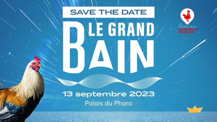 Le Grand Bain de la French Tech